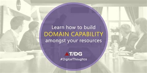 Domain Capability Building, Creating Domain Experts | T/DG Blog ...