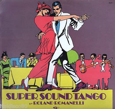 Roland Romanelli, Guy Bonnet - Super Sound Tango (1975, Vinyl) | Discogs