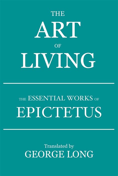 Buy The Art of Living: The Essential Works of Epictetus Book Online at ...