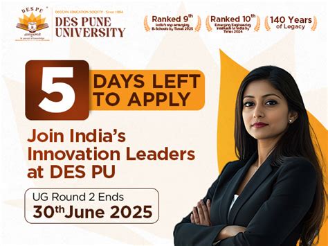 Last 5 Days to Apply: Shape the Future with DES Pune University - UG ...