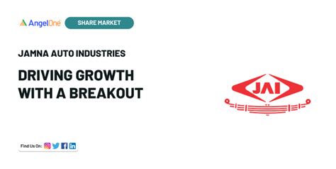 Jamna Auto Industries: Driving growth with a breakout | Angel One