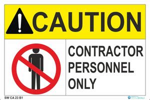 Safety World Contractor Personnel Only- Caution Sing Broad- 12" X 8 ...