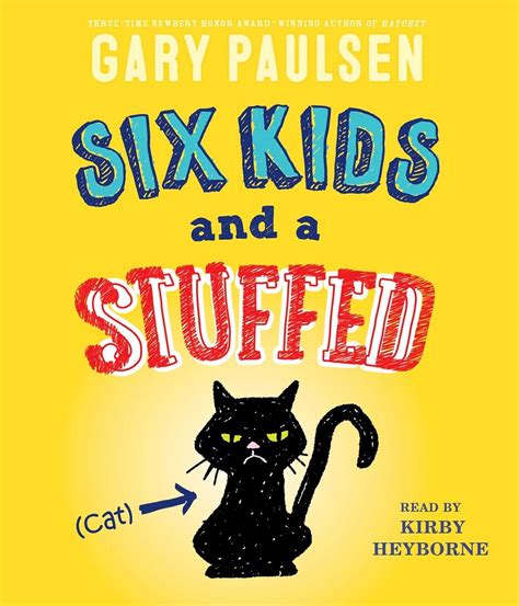 Six Kids and a Stuffed Cat : Paulsen, Gary, Heyborne, Kirby: Amazon.in ...