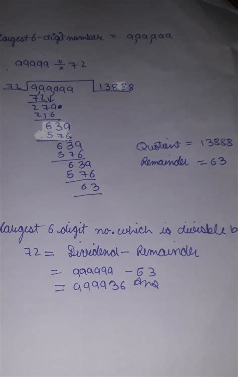 Find the largest 6 digit number which is divisible by 72 - Brainly.in