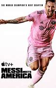 Image result for ‘Messi Meets America’ trailer