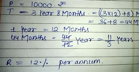 8. Samarth borrowed 10000 from a private bank for 3 years 8 months at ...