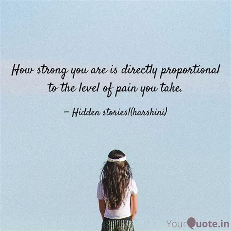 How strong you are is dir... | Quotes & Writings by Hidden Stories ...