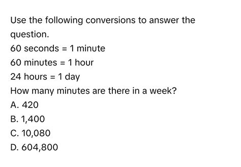Solved: Use the following conversions to answer the question. 60 ...