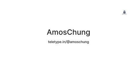 AmosChung — Teletype