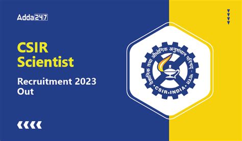 CSIR Scientist Recruitment 2023, Apply Link Active