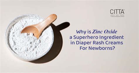 Why is Zinc Oxide a Superhero Ingredient in Diaper Rash Creams For New