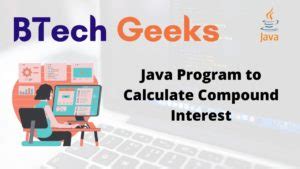 Image result for Compound Interest Program in Java