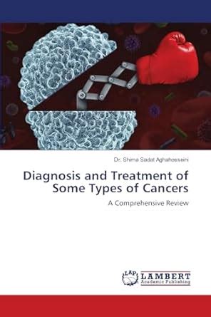 Buy Diagnosis and Treatment of Some Types of Cancers Book Online at Low ...