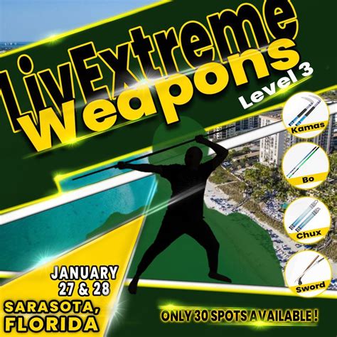 LivExtreme Weapons Level 3 Sarasota, FL, Transform Martial Arts, The ...