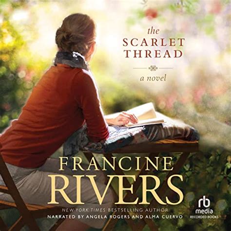 The Scarlet Thread (Audio Download): Francine Rivers, Angela Rogers ...