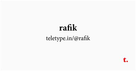 @rafik — Teletype
