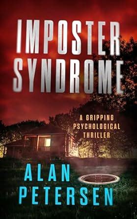 Imposter Syndrome: A Gripping Psychological Thriller eBook : Petersen ...