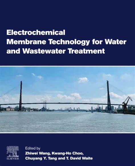 Electrochemical Membrane Technology for Water and Wastewater Treatment ...