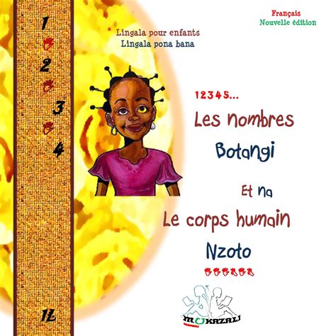 Buy Les nombres-Botangi et-na Le corps humain-Nzoto Nouvelle édition ...