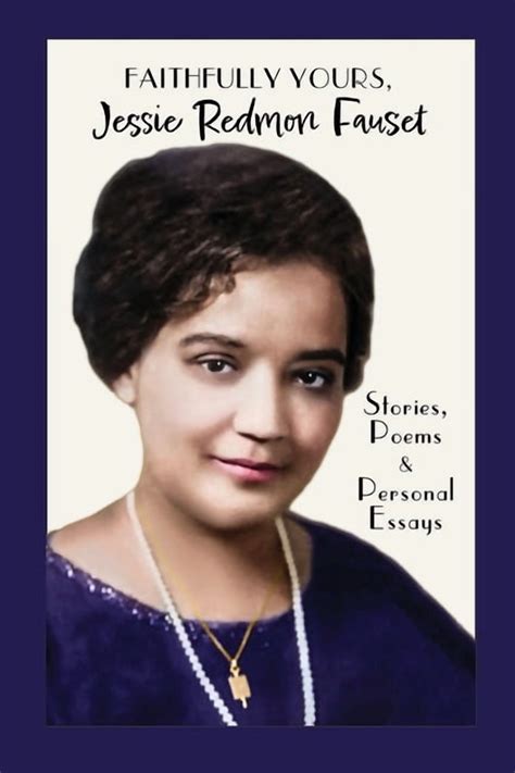 Women of the Harlem Renaissance Faithfully Yours, Jessie Redmon Fauset ...