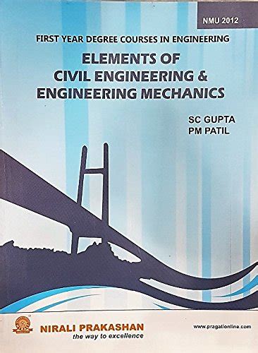 Elements of Civil Engineering & Engineering Mechanics : S. C. Gupta, P ...