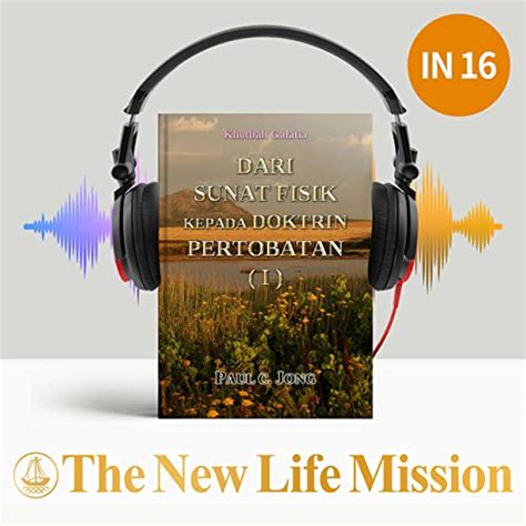 DARI SUNAT FISIK KEPADA DOKTRIN PERTOBATAN (I) - Khotbah Galatia : The ...