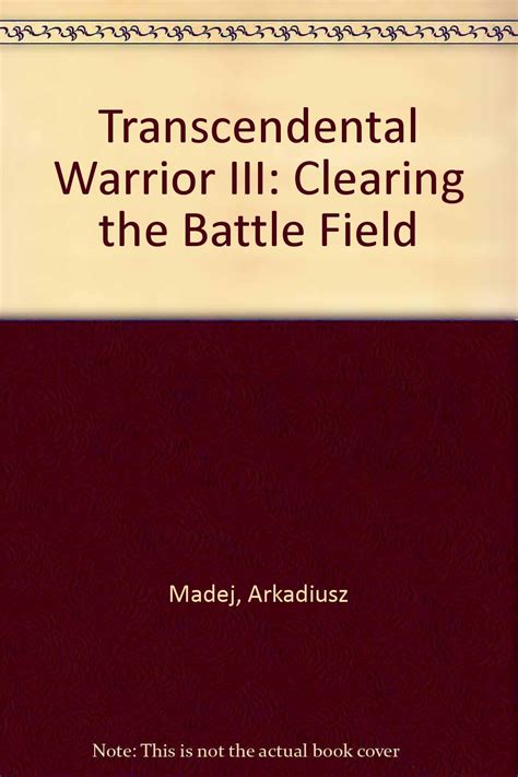 Title: Transcendental Warrior III Clearing the Battle Fie : Amazon.in ...