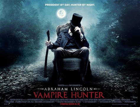 International ABRAHAM LINCOLN: VAMPIRE HUNTER Trailer and Quad Poster ...