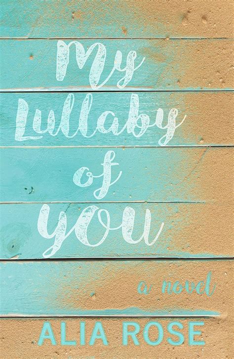 My Lullaby of You eBook : Rose, Alia: Amazon.in: Books