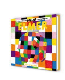 ELMER. UNA EDICION POP-UP CON SOLAPAS | David McKee | Casa del Libro