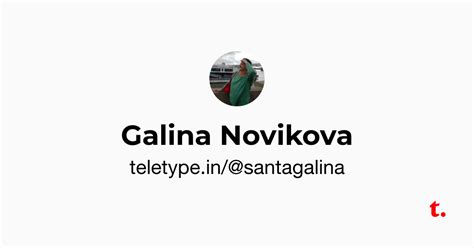 Galina Novikova — Teletype