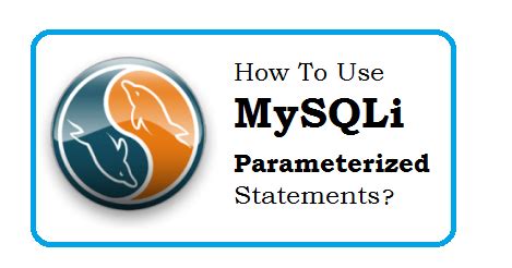 How to use MySQLi parameterized statements? | Web Technology Experts Notes