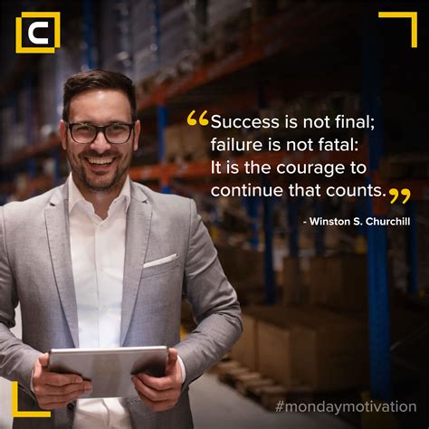 Success in not final; failure is not fatal: It is the courage to ...