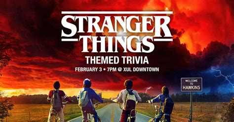Stranger Things Themed Trivia - Xul Downtown, 213 E 5th Ave, Knoxville ...