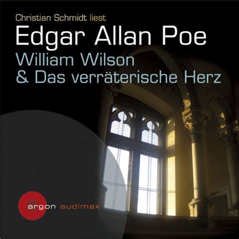 William Wilson. Das verräterische Herz (Audio Download): Christian ...