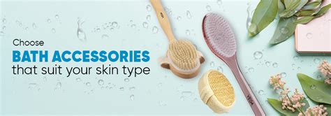 Choosing the Perfect Bath Accessory for Your Skin Type