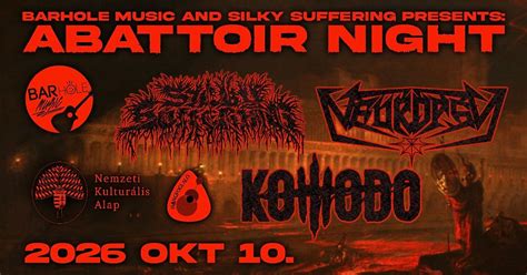 10.10. // Abattoir Night: SILKY SUFFERING x NEUROPSY x KOMODO ...