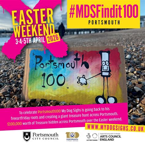 My Dog Sighs ‘Find it 100’ giant city wide free art treasure hunt ...