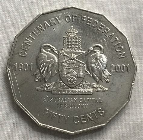 AUSTRALIA 2001 ... FIFTY CENTS COIN ... CENTENARY OF FEDERATION ... A.C.T