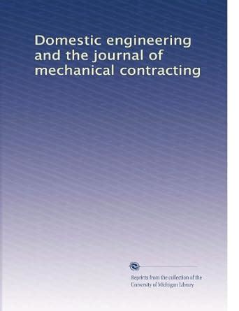 Domestic engineering and the journal of mechanical contracting: Volume ...