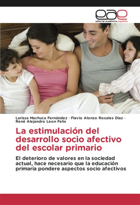 Buy La estimulación del desarrollo socio afectivo del escolar primario ...