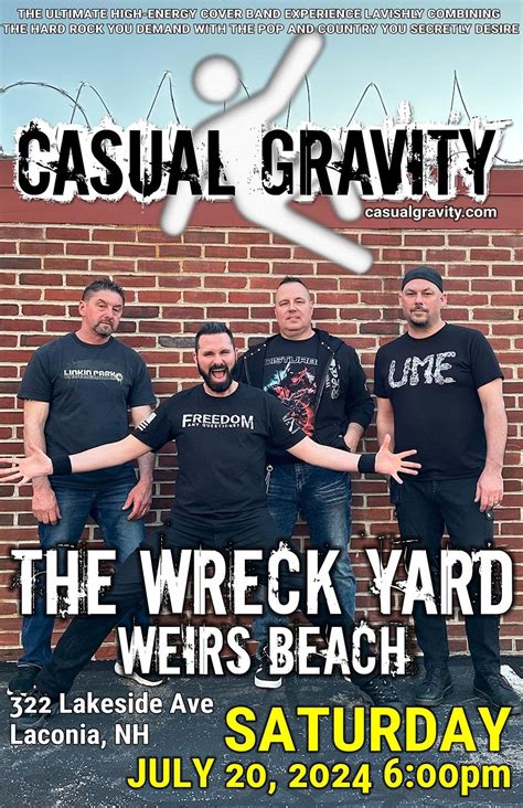 Music On the Lake - Casual Gravity - The Wreck Yard 322 Lakeside Ave ...