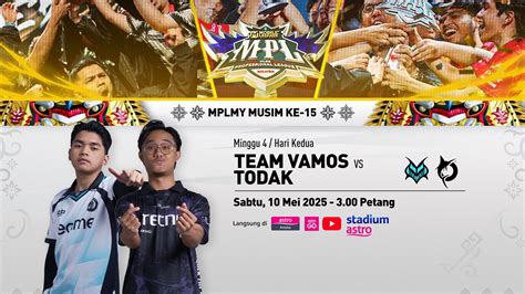 MPLMY S15: Tonton siaran langsung, live streaming Team Vamos vs Todak ...