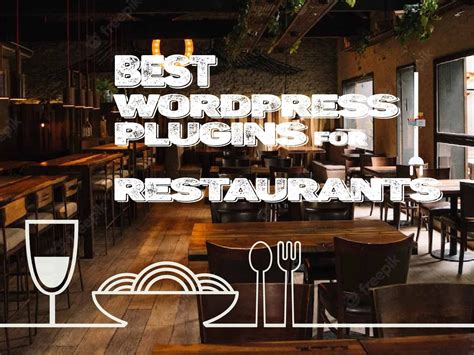 Top Performing WordPress Plugins For Restaurants › 2025