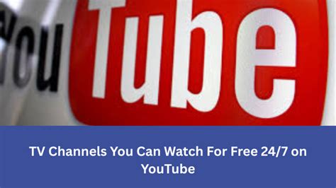 TV Channels You Can Watch For Free 24/7 on YouTube – LRIPL