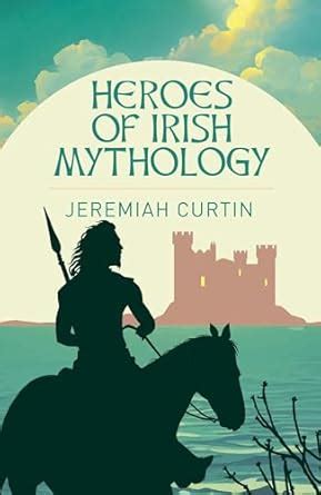 Buy Heroes of Irish Mythology (Arcturus Classics) Book Online at Low ...