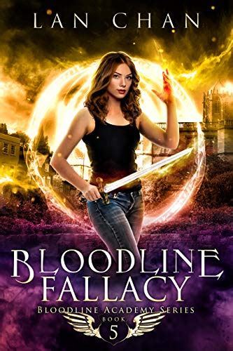 Bloodline Fallacy: A Young Adult Urban Fantasy Academy Novel (Bloodline ...