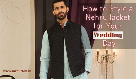 How to Style a Nehru Jacket for Your Wedding Day – MR BUTTON