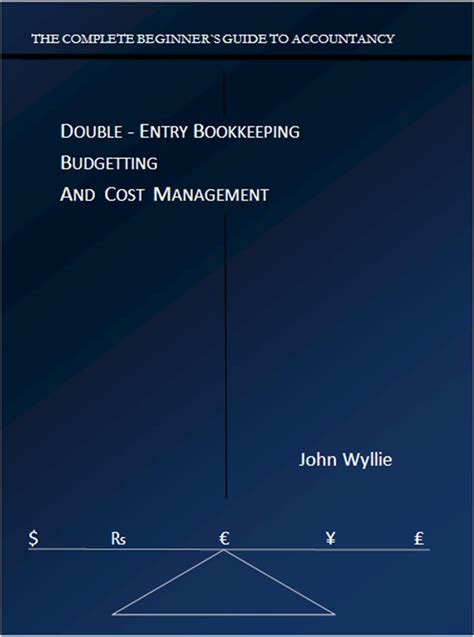 THE COMPLETE BEGINNER`S GUIDE TO ACCOUNTANCY: DOUBLE - ENTRY ...