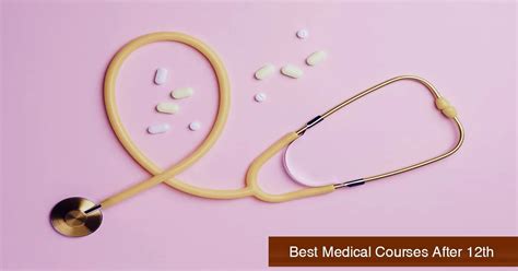 Best Medical Courses After 12th (With/Without NEET)